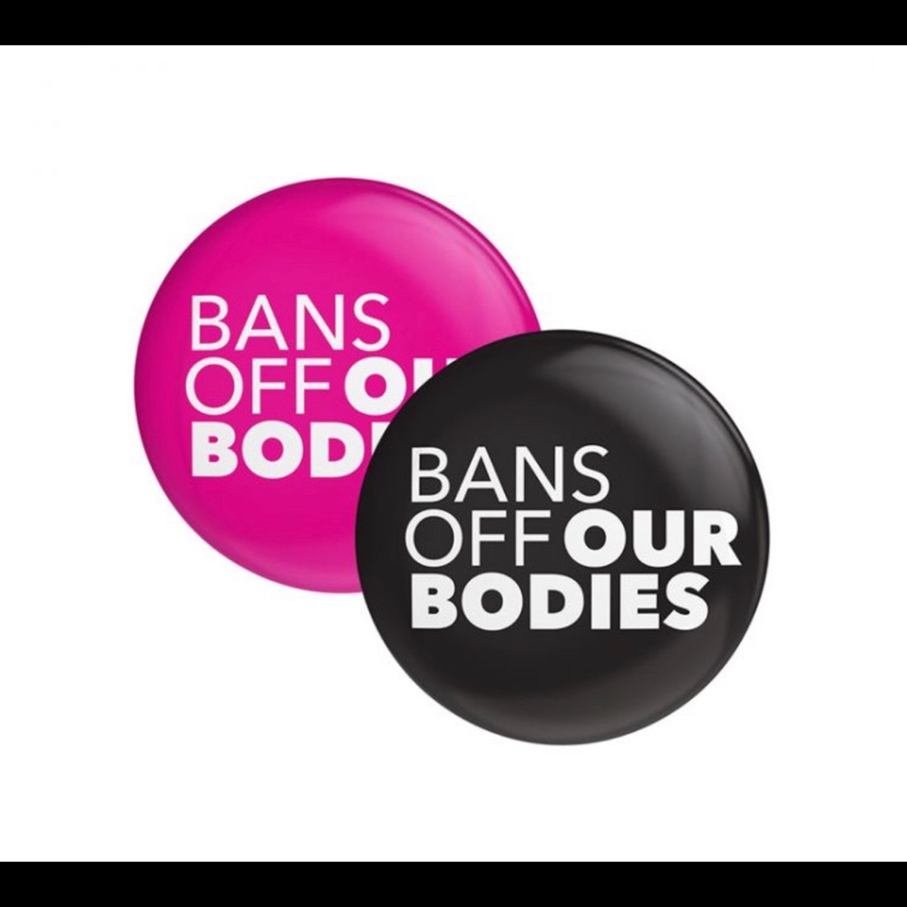 NWT - FOUR LARGE Bans of our Bodies buttons!